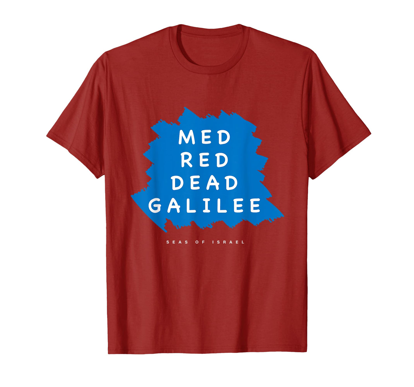 Med Red Dead Galilee Sea Israel T-Shirt T-Shirt