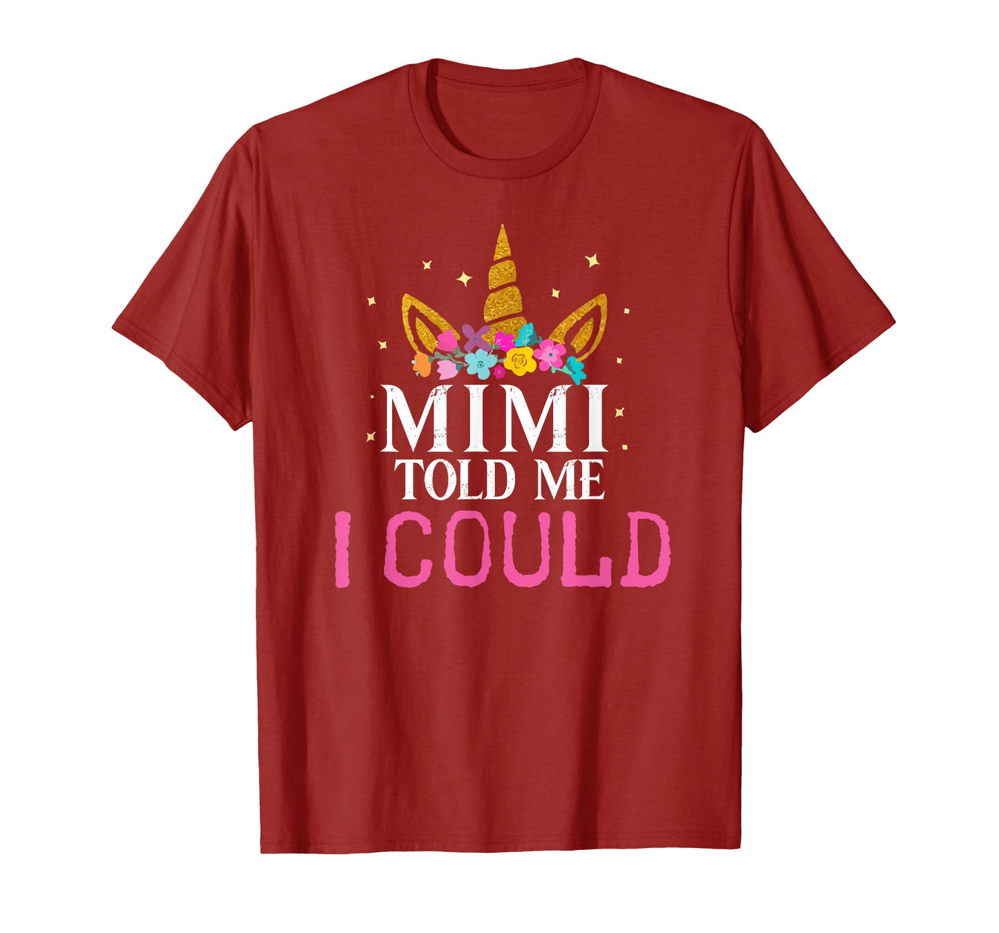 Mimi Told Me I Could Grankids Youth Grandchild Grandma Girls T-Shirt