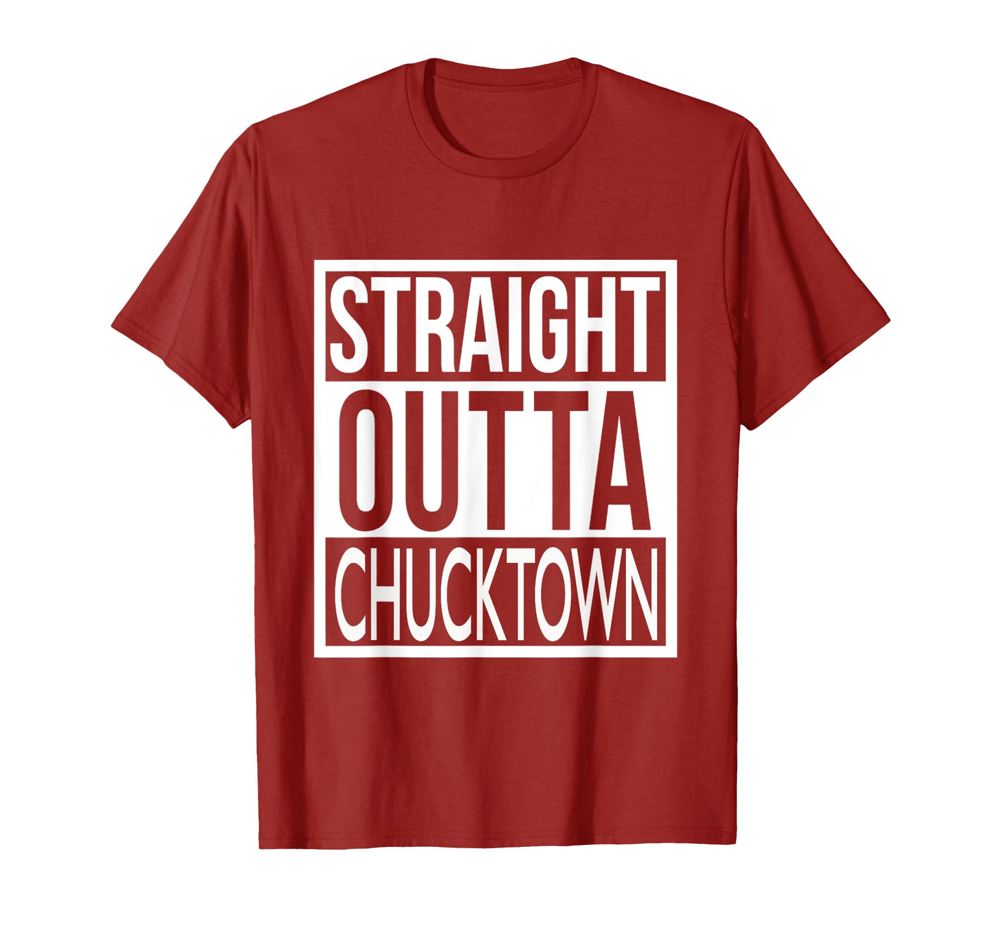 Straight Outta Chucktown Charleston, SC T-Shirt T-Shirt