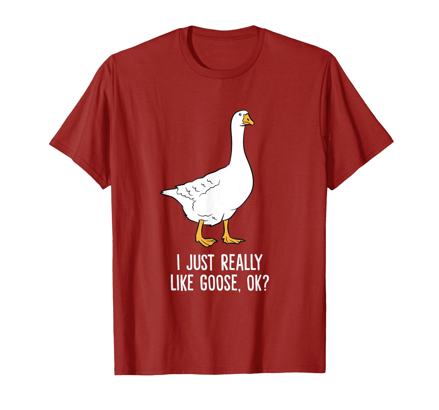 Goose I Just Really Like Goose Birds T-Shirt