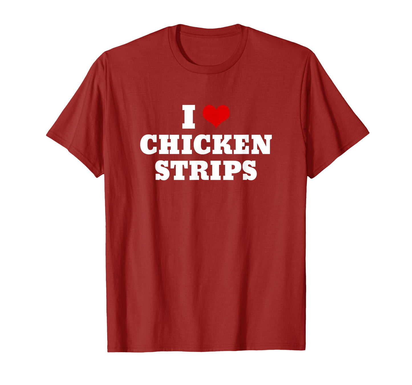 I Heart Love Chicken Strips Food T-Shirt