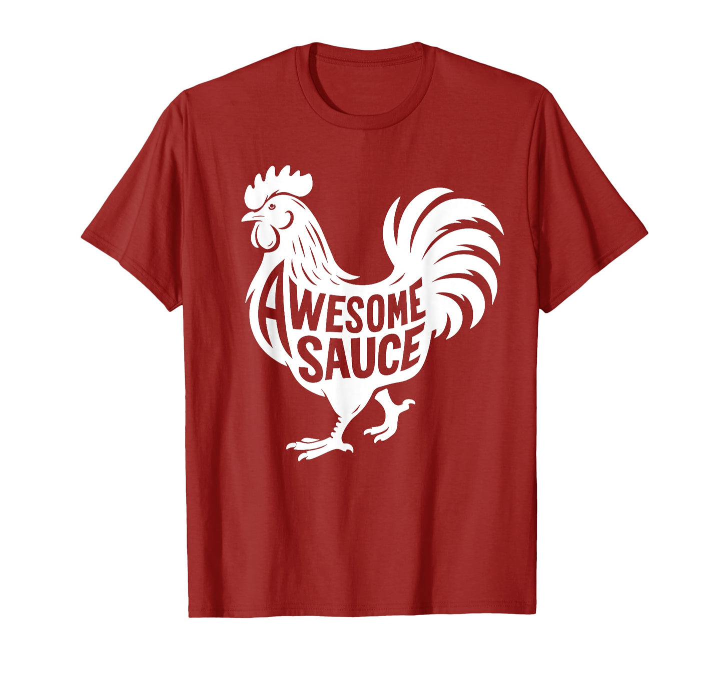 Awesome Sauce Rooster Chicken T-Shirt