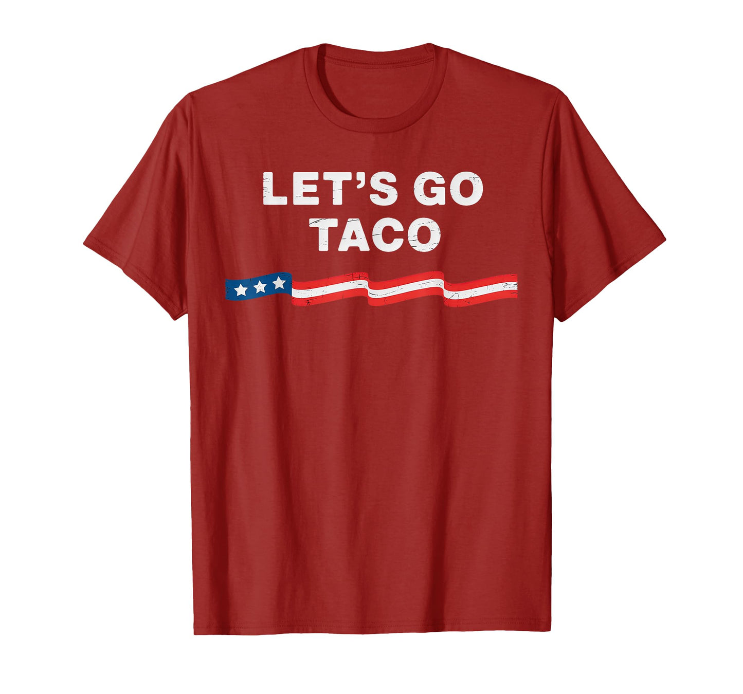 Let's Go Taco Always Chickens Out T-Shirt
