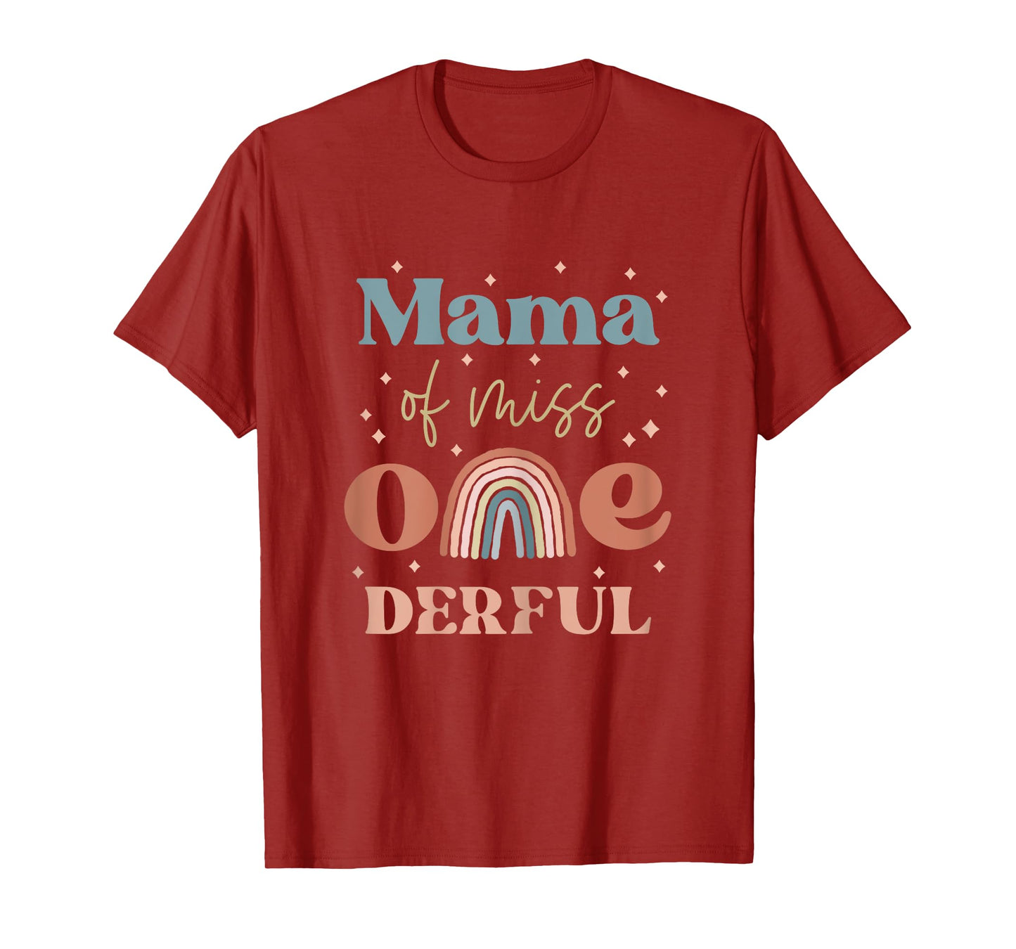 Mama of Miss Onederful Boho Rainbow Daughter First Birthday T-Shirt