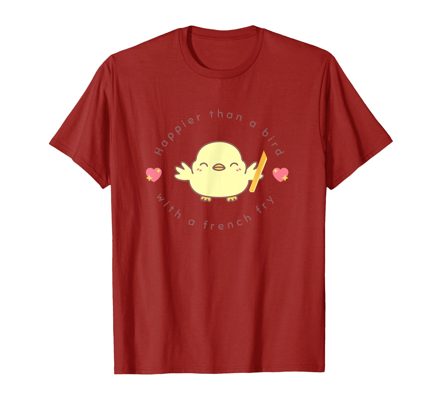 Baby bird happier than a bird with a French fry T-Shirt
