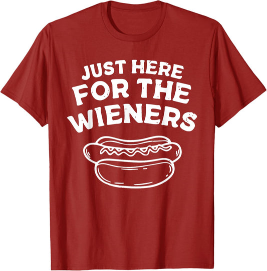 Just Here For The Wieners Funny Hot Dog 4th Of July American T-Shirt