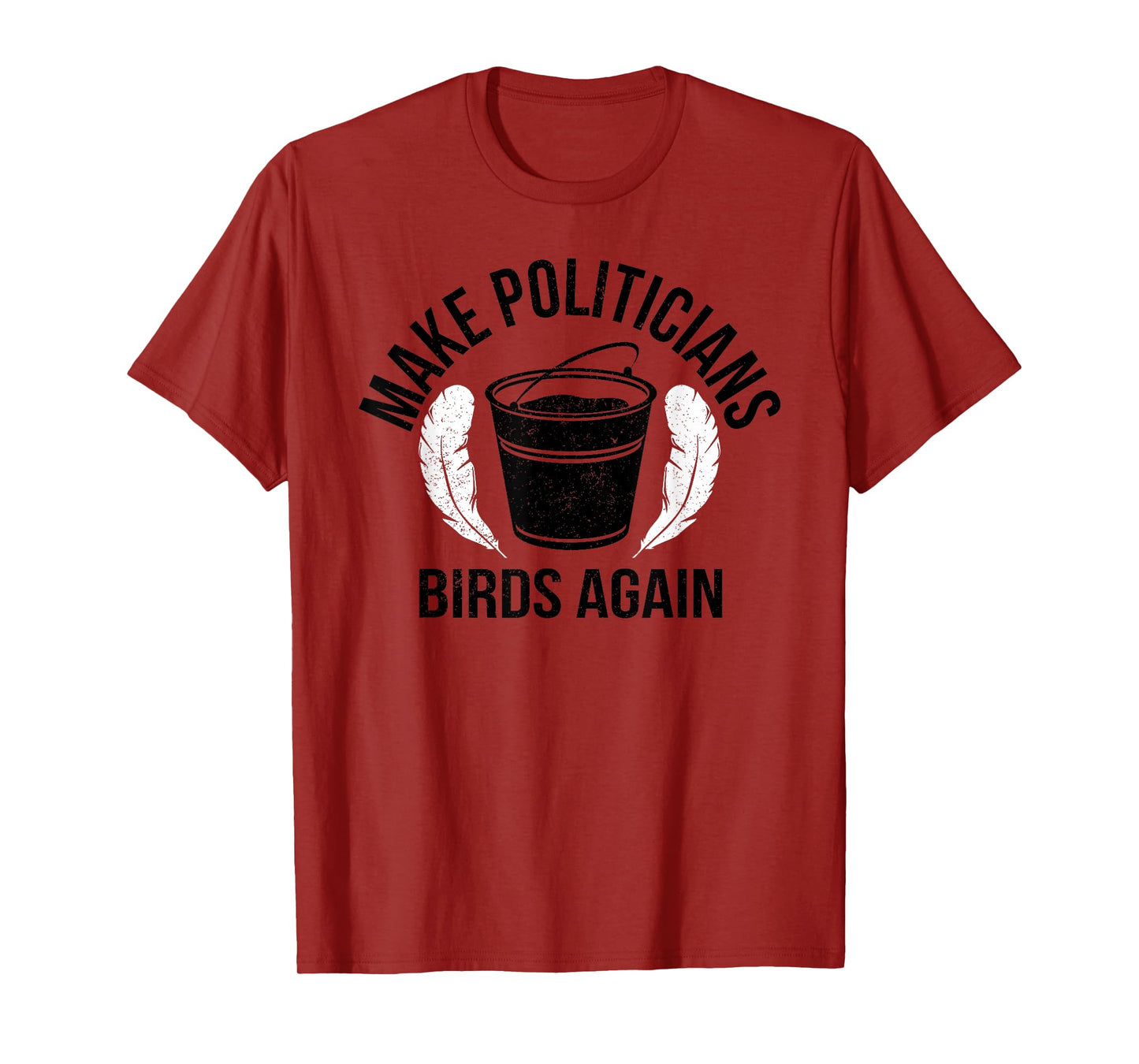 Funny Politicians Birds Again Tar Feather Liberty Taxation T-Shirt