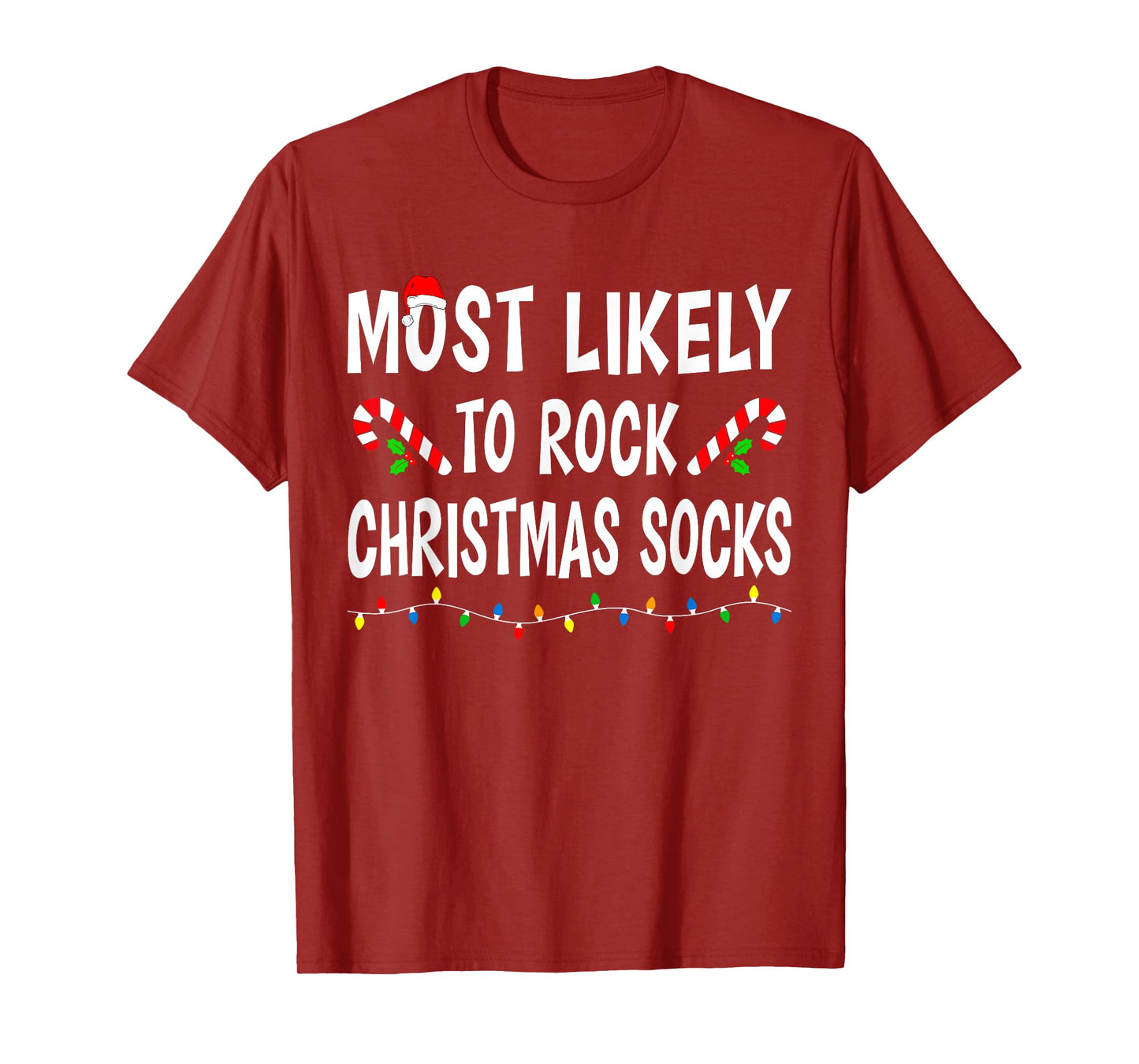 Most Likely To Rock Christmas Socks Match Family Funny Xmas T-Shirt