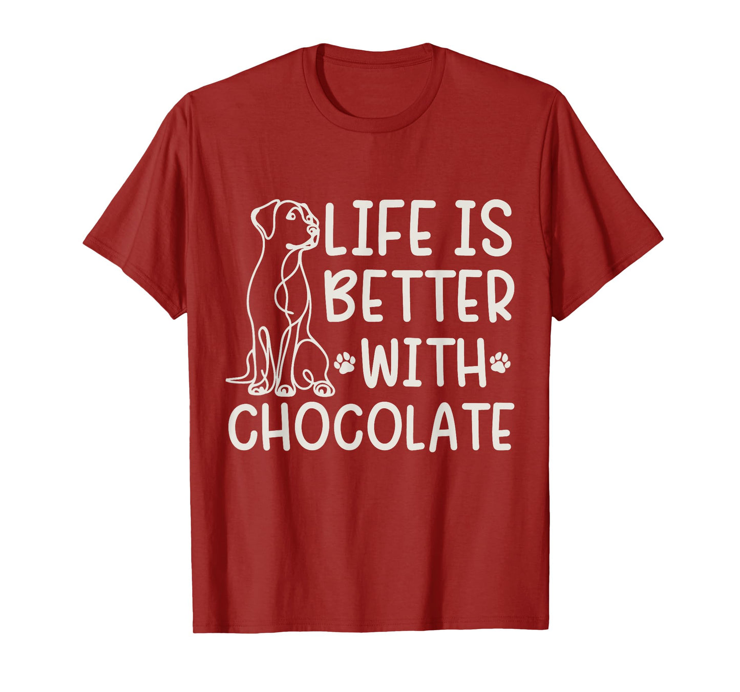 Labrador Life Is Better With Chocolate Lab Mom Funny Dog T-Shirt for Men Women Kids