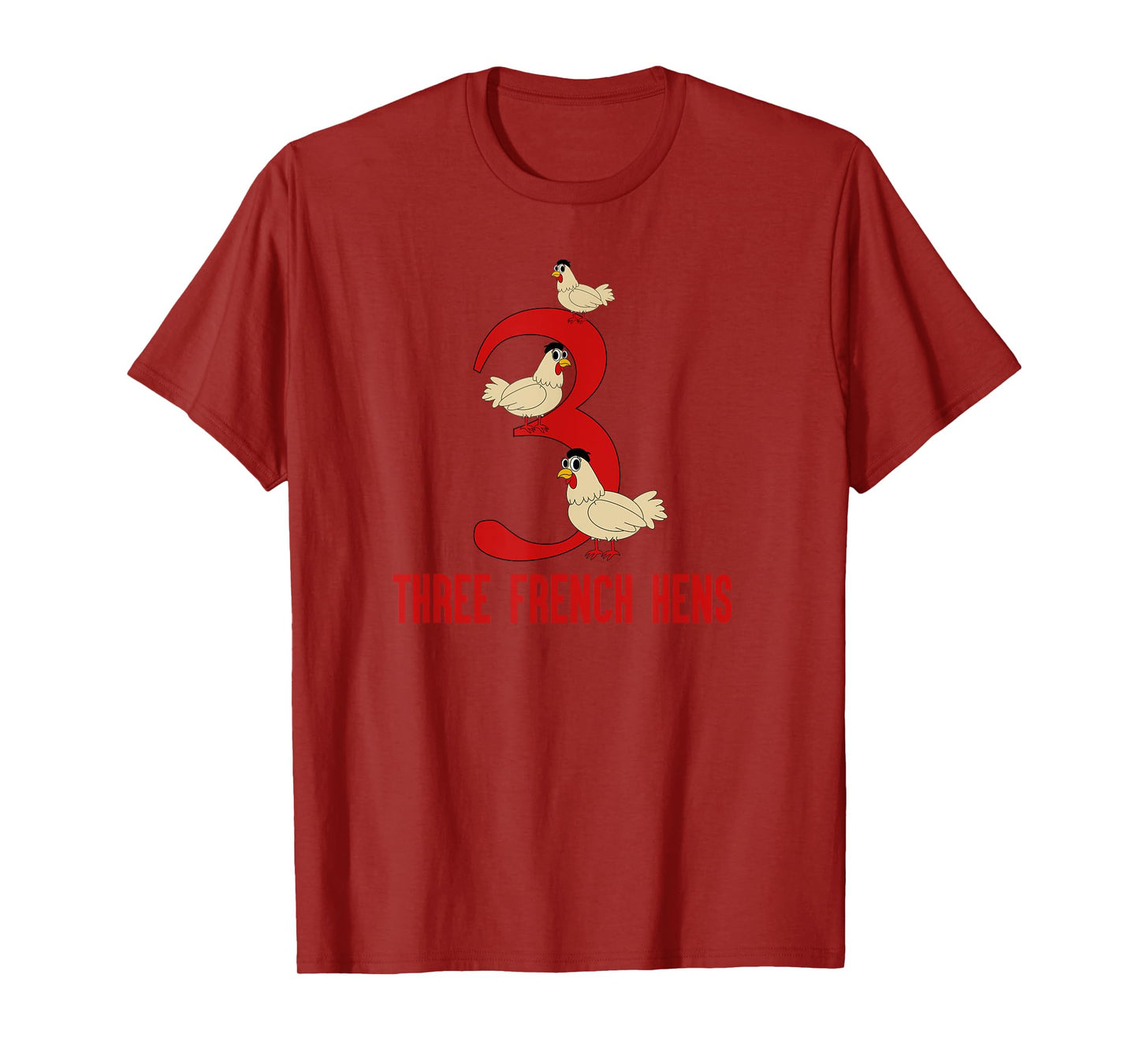 Three French Hens T-Shirt Song 12 Days Christmas Tee T-Shirt
