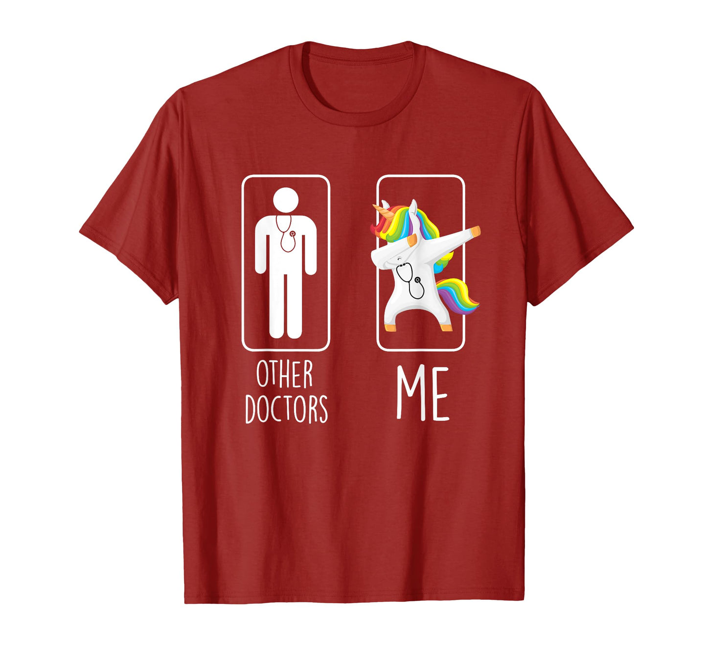 Other Doctors Me Unicorn Dabbing Gift Men Women T-Shirt