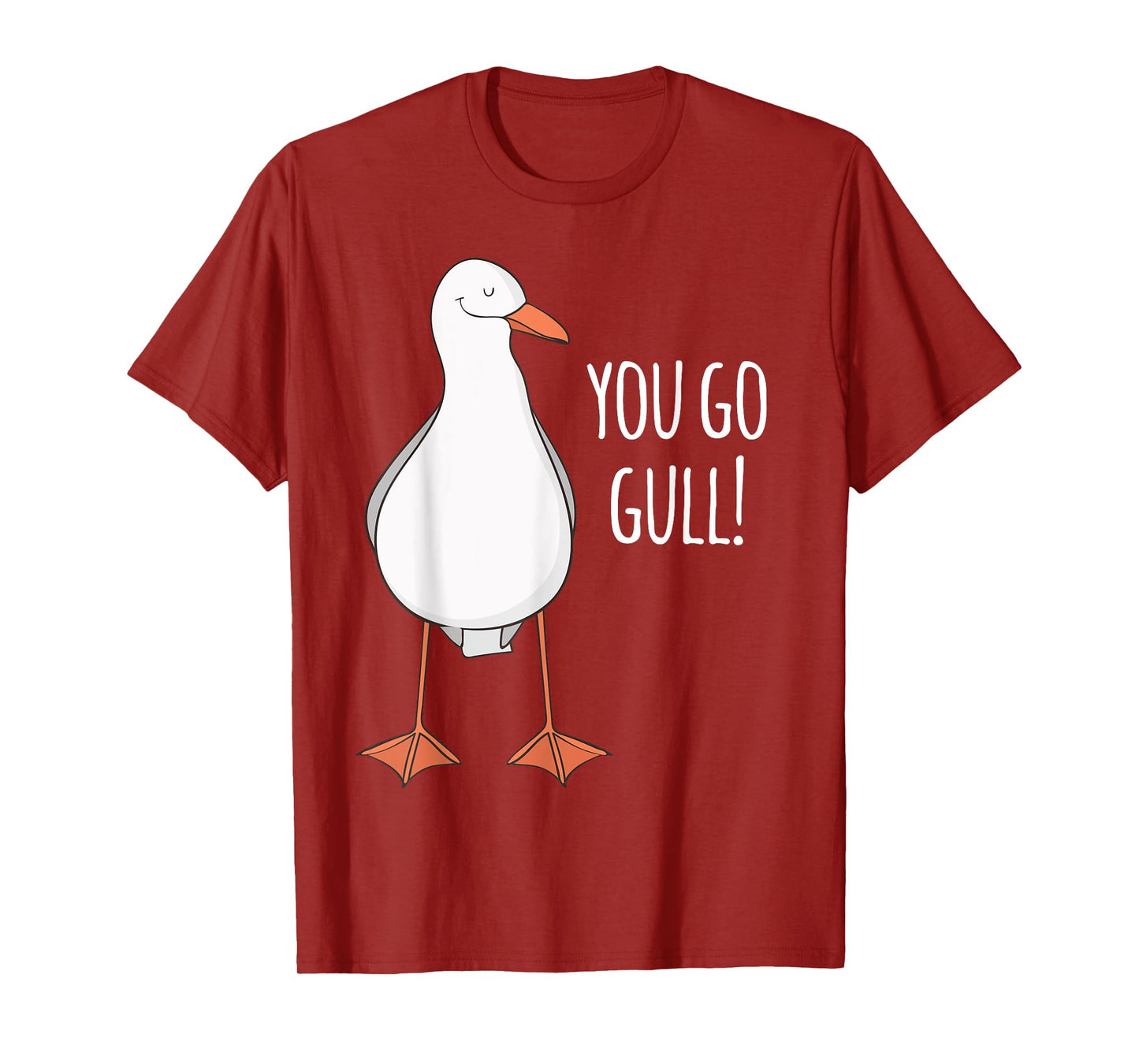 You Go Gull Funny Seagull Girl Motivational T-Shirt T-Shirt