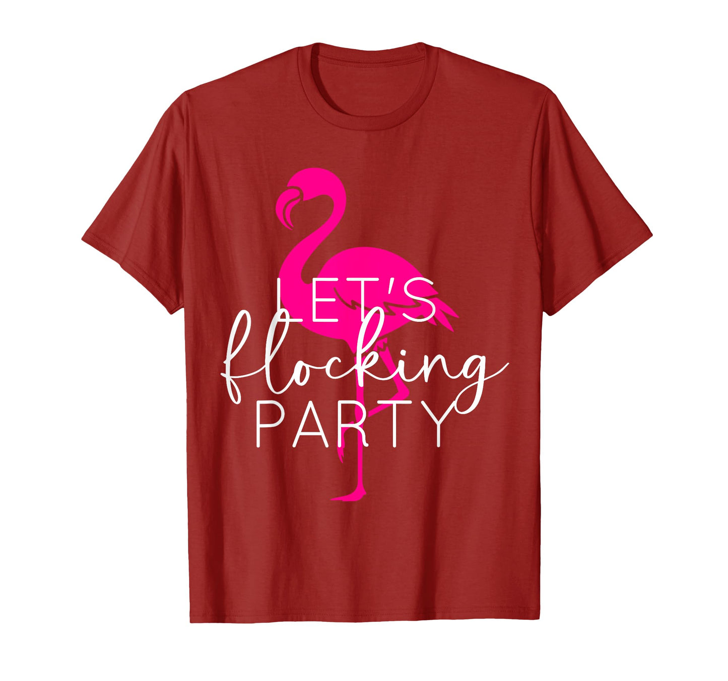 Let's Flocking Party Funny Flamingo Bachelorette Party T-Shirt