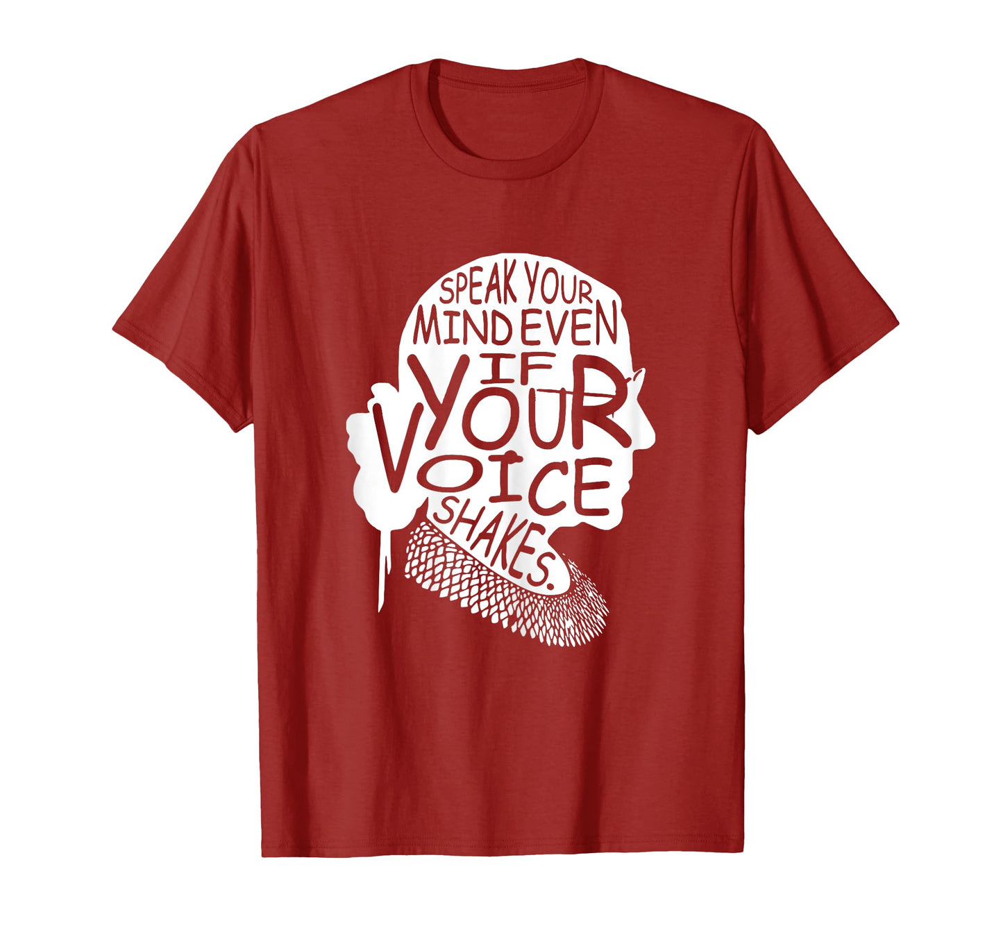 Speak Your Mind Even If Your Voice Shakes RBG T-Shirt