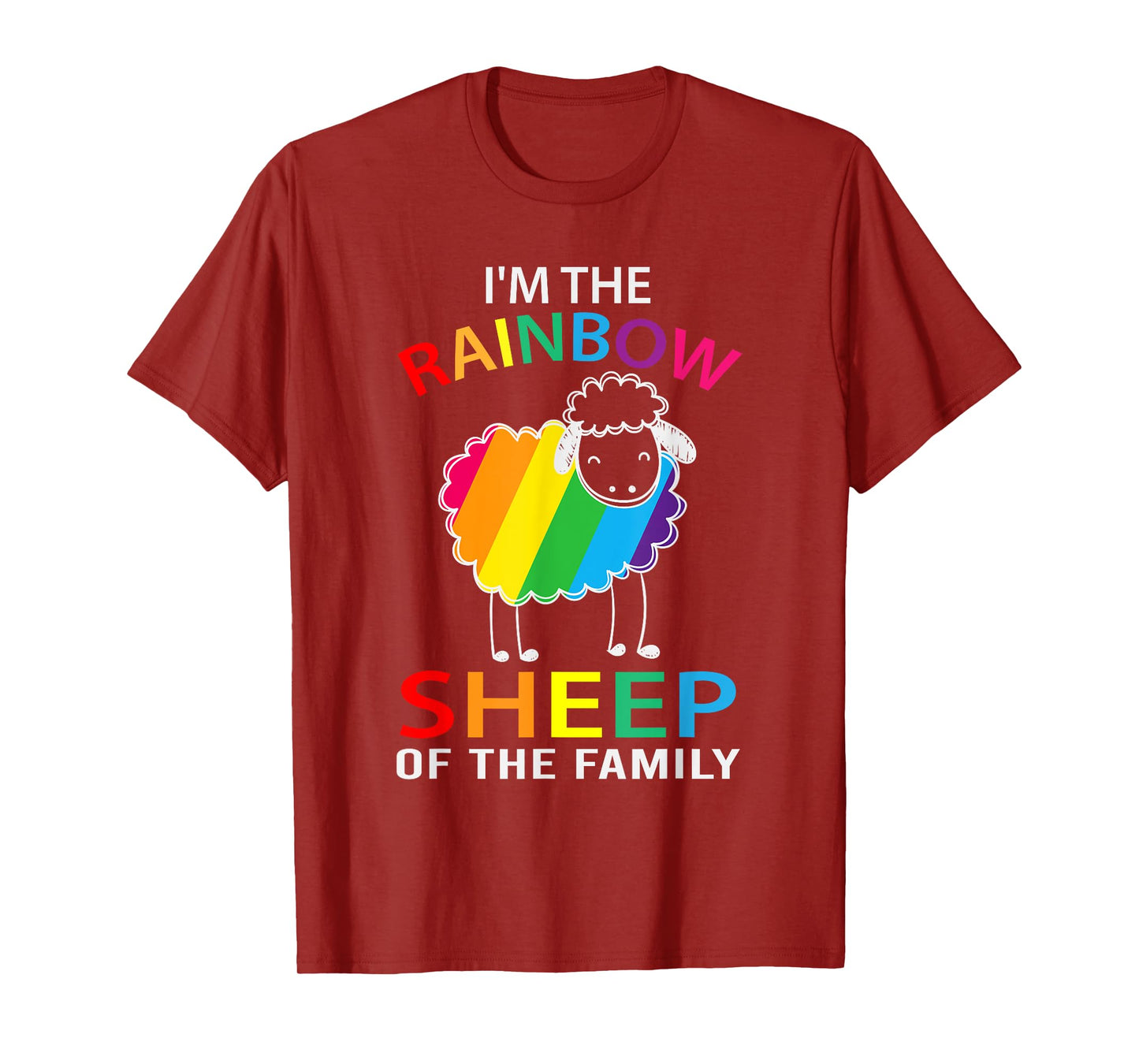 Im The Rainbow Sheep Of The Family Sheep T-Shirt