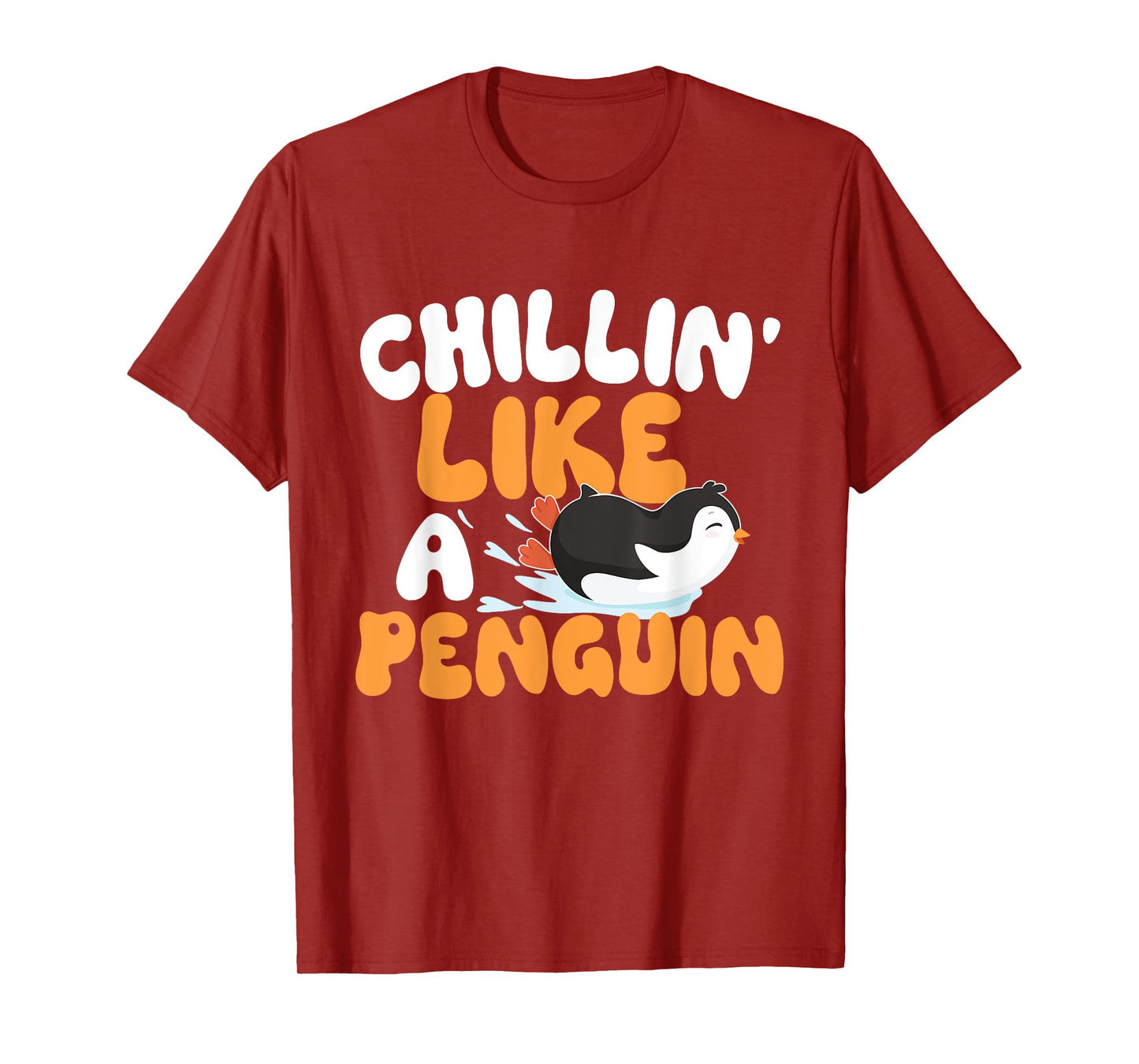 Penguin Lover Shirts - Chillin' Like A Penguin - Penguin Lover Bird Watcher T-Shirt