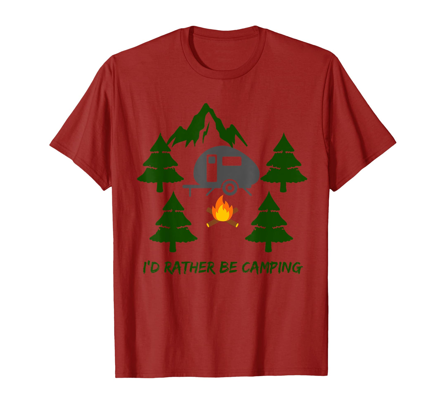 I'd Rather Be Camping T-Shirt