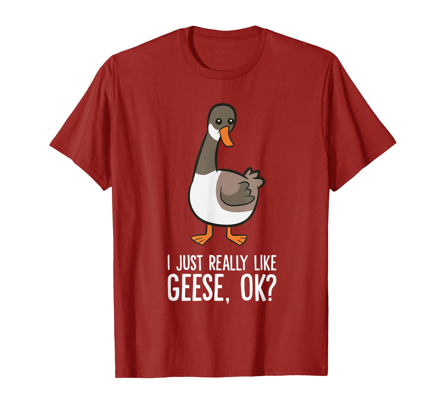 Goose Lover Goose Bird I Just Really Like Geese T-Shirt