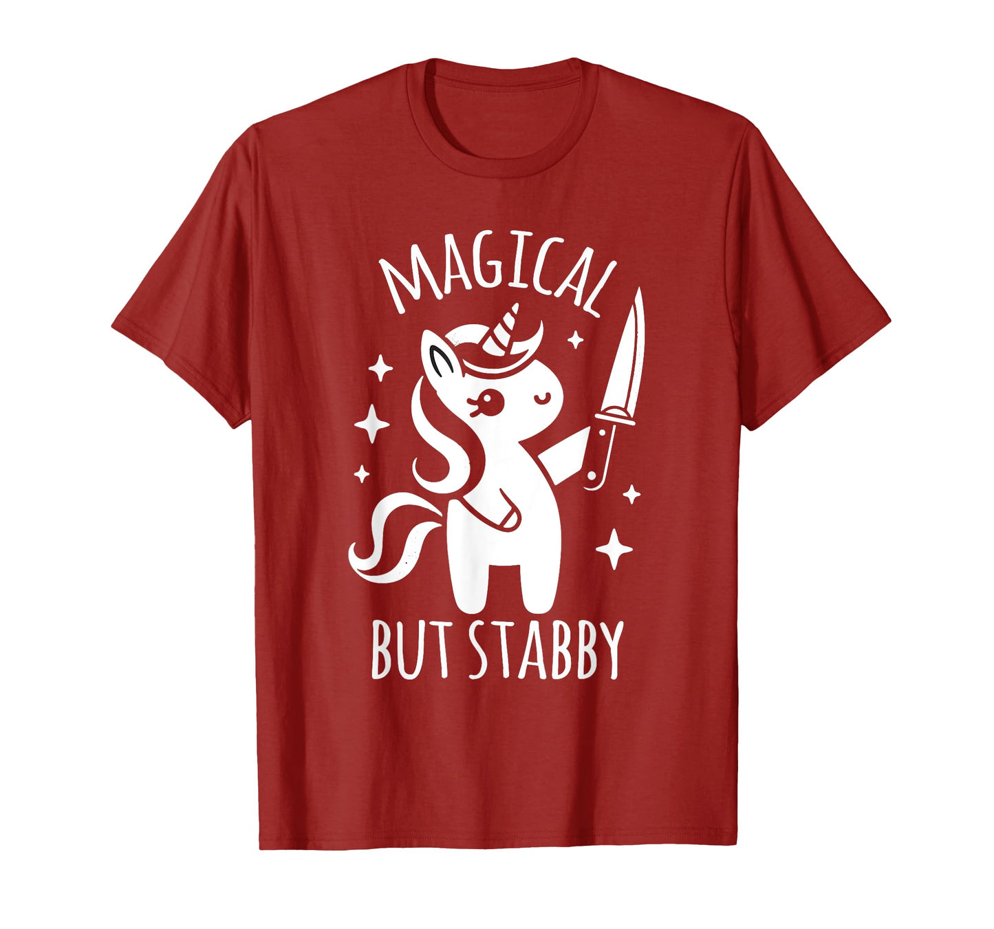 Unicorn Lover Funny Magical But Stabby T-Shirt