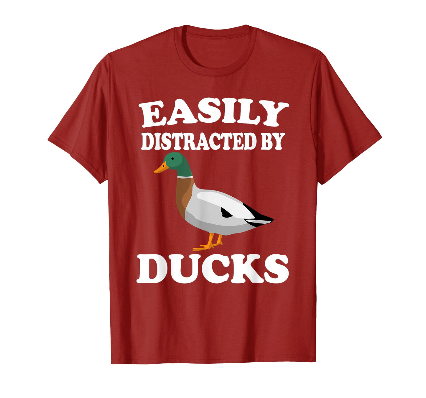 Easily distracts from ducks and bird farm. T-Shirt