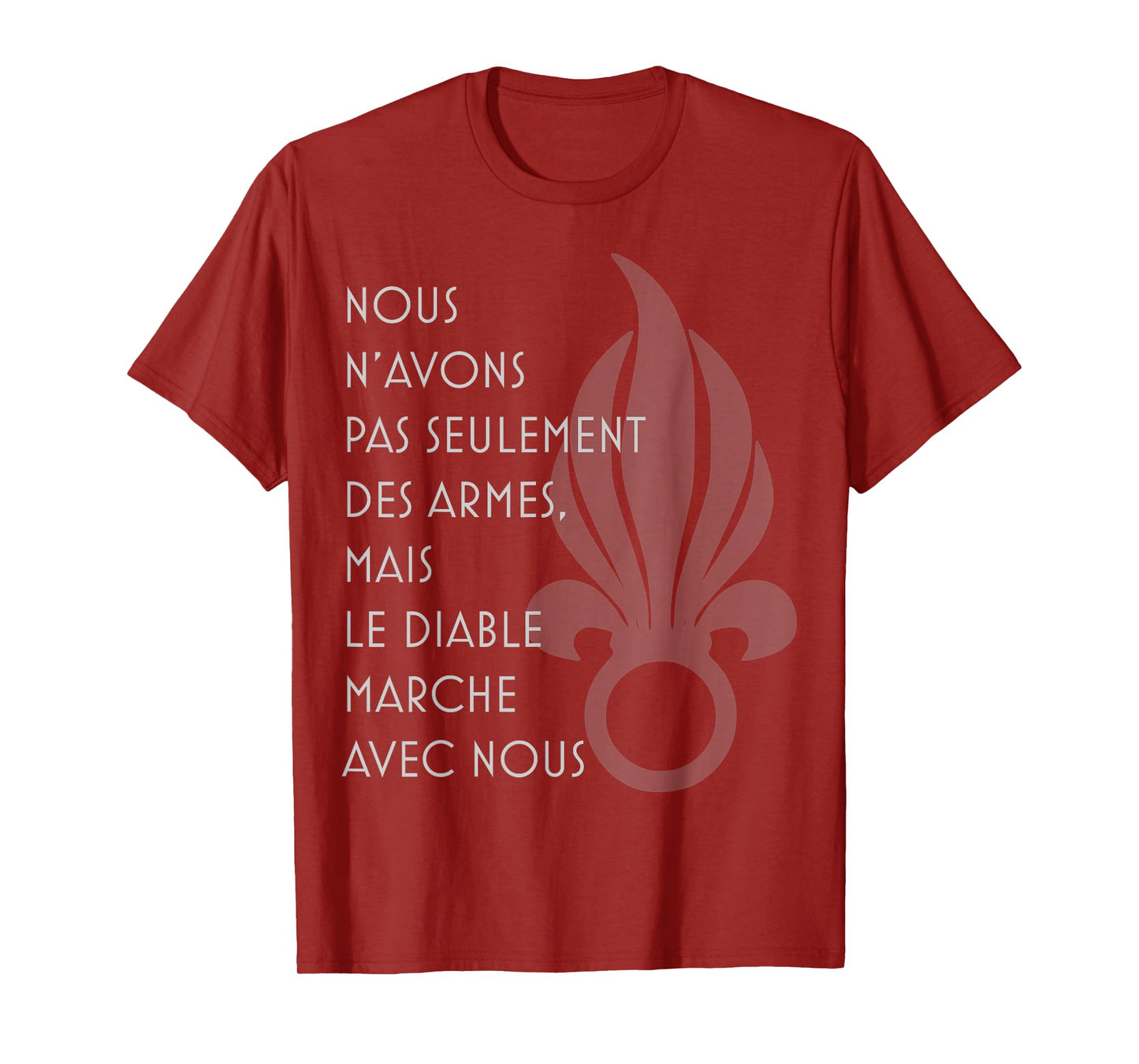 Chant du diable, foreign legion song verse T-Shirt