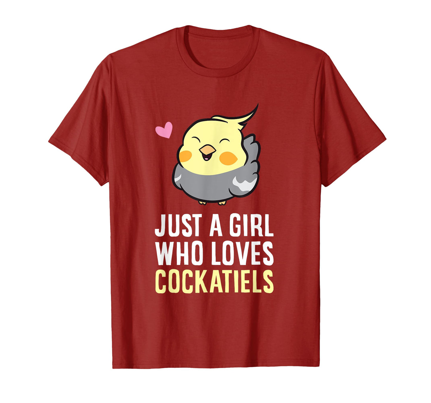 Just a Girl Who Loves Cockatiels T-Shirt
