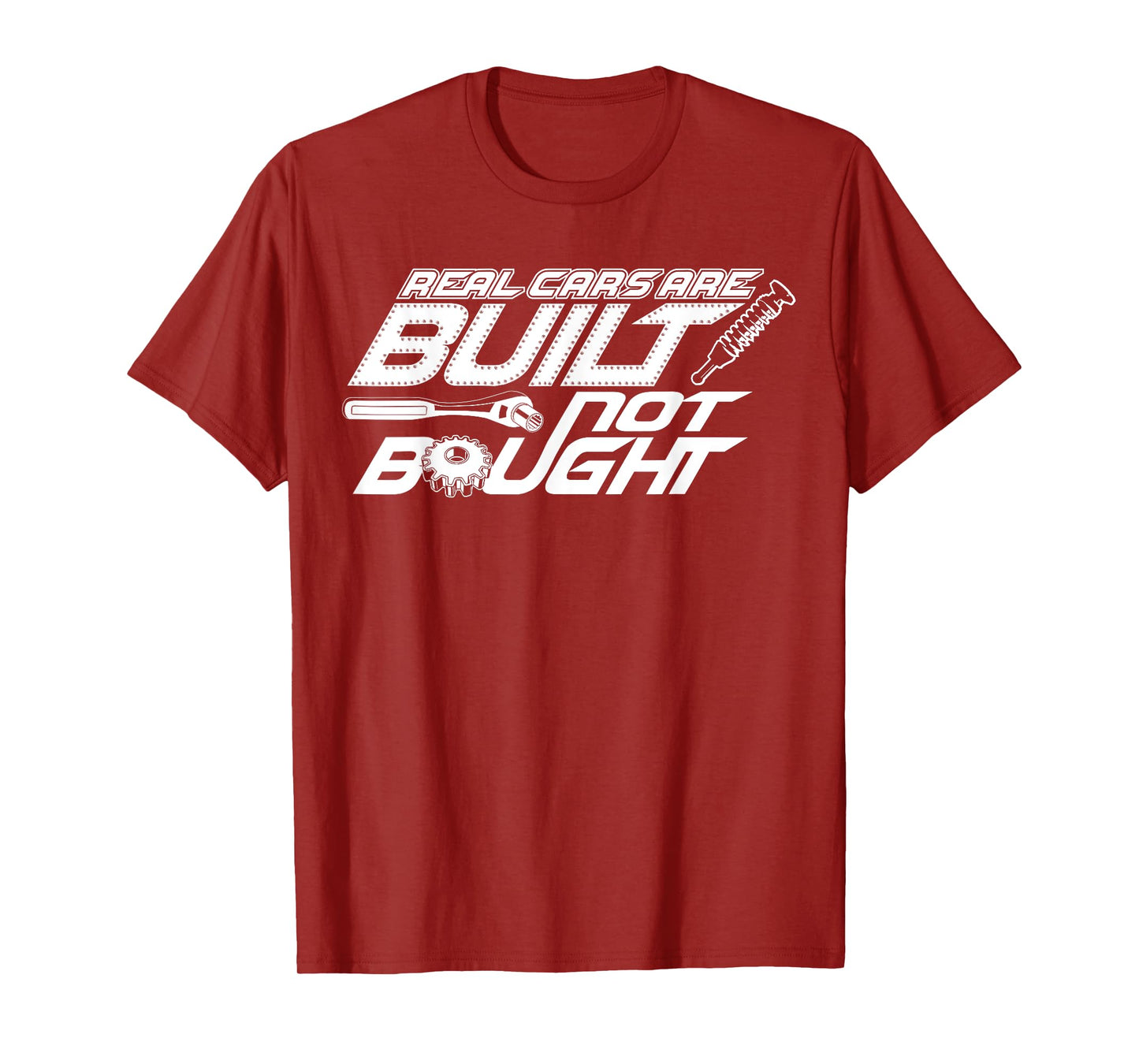 Real Cars are Built Not Bought - Car Guy Garage T-Shirt T-Shirt
