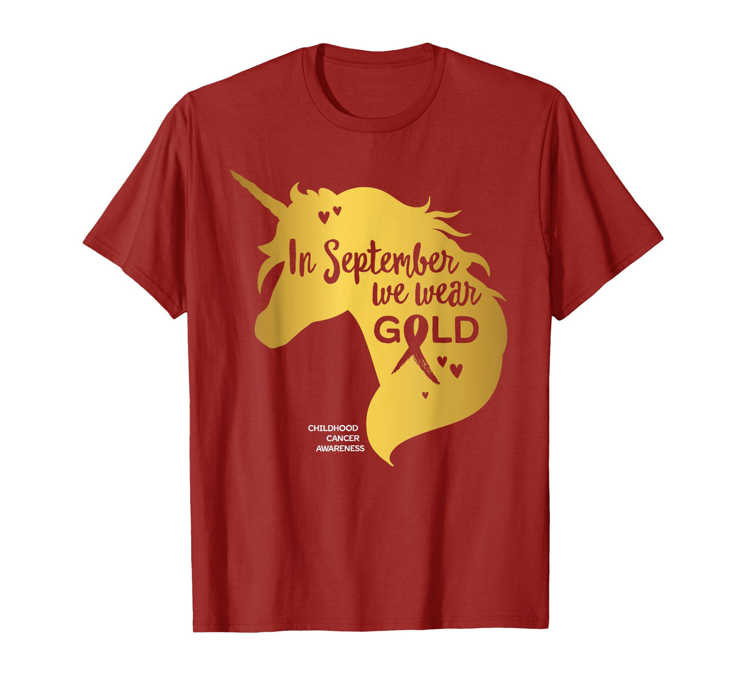 Childhood Cancer Awareness Shirts In September We Wear Gold T-Shirt