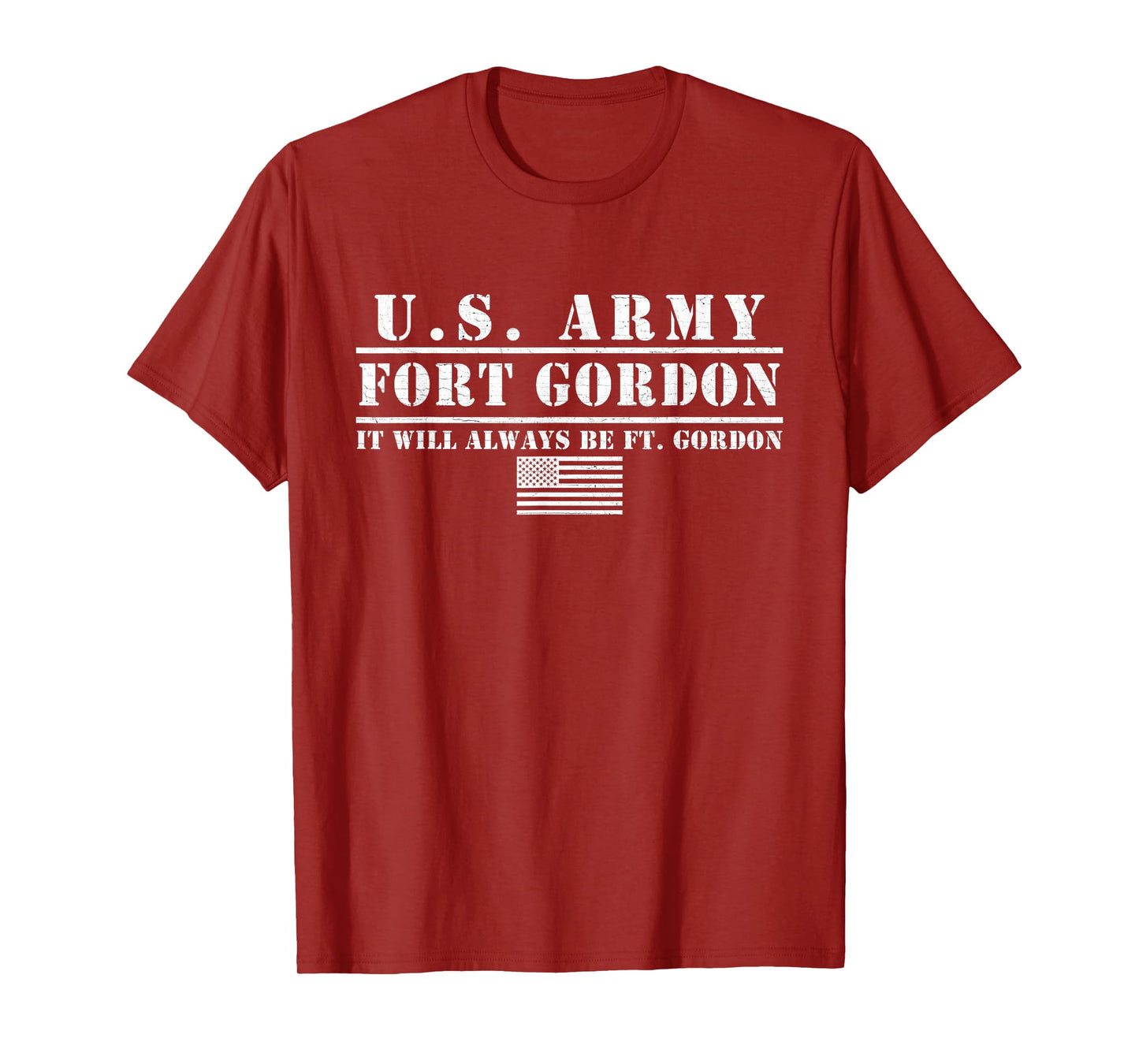 Fort Gordon Georgia Ga It Will Always Be Fort Gordon T-Shirt