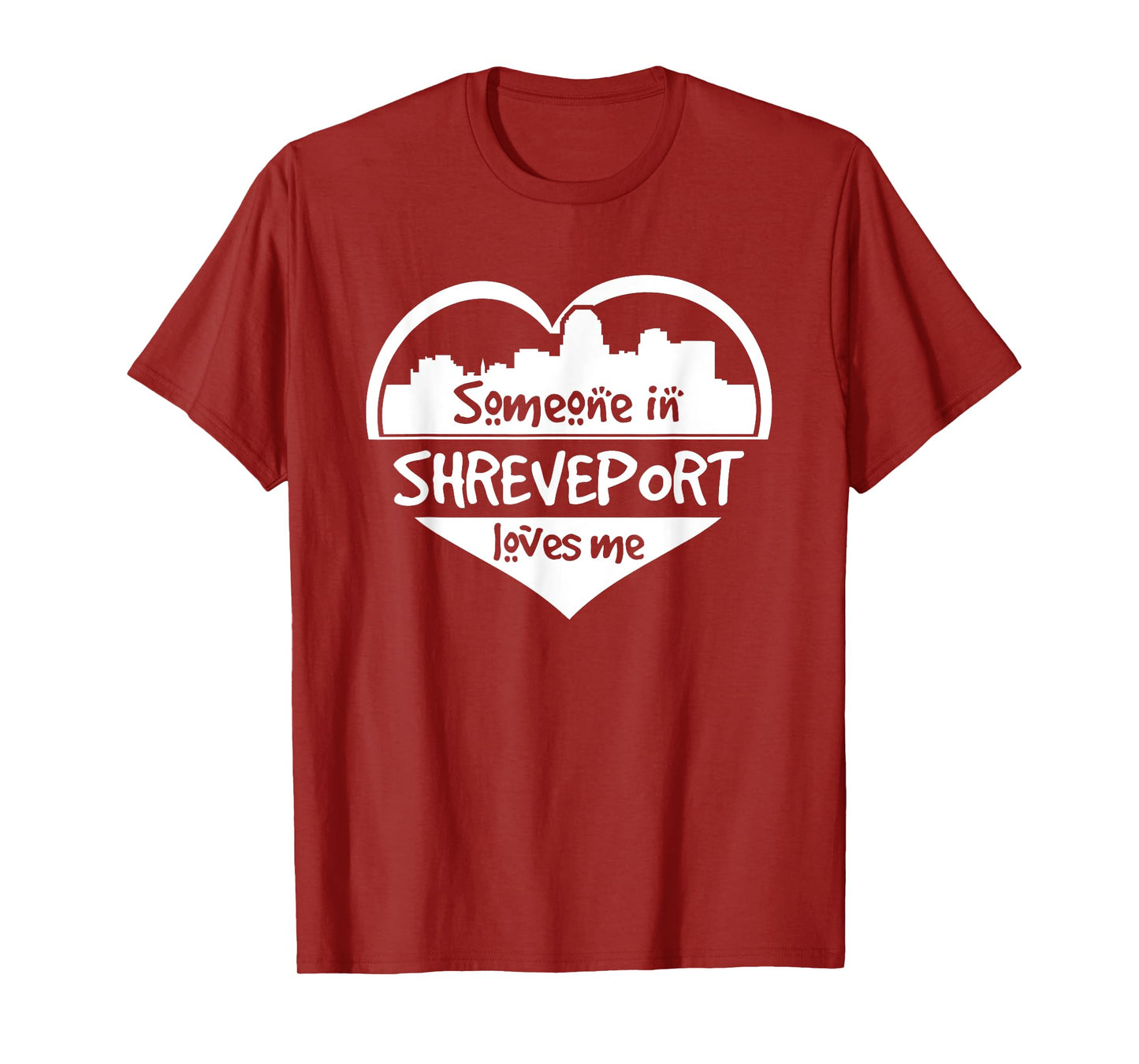 Someone in Shreveport Loves Me Shreveport Louisiana Heart T-Shirt