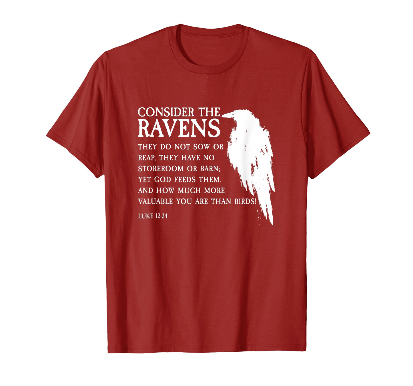 Consider The Ravens Luke 12:24 T-Shirt