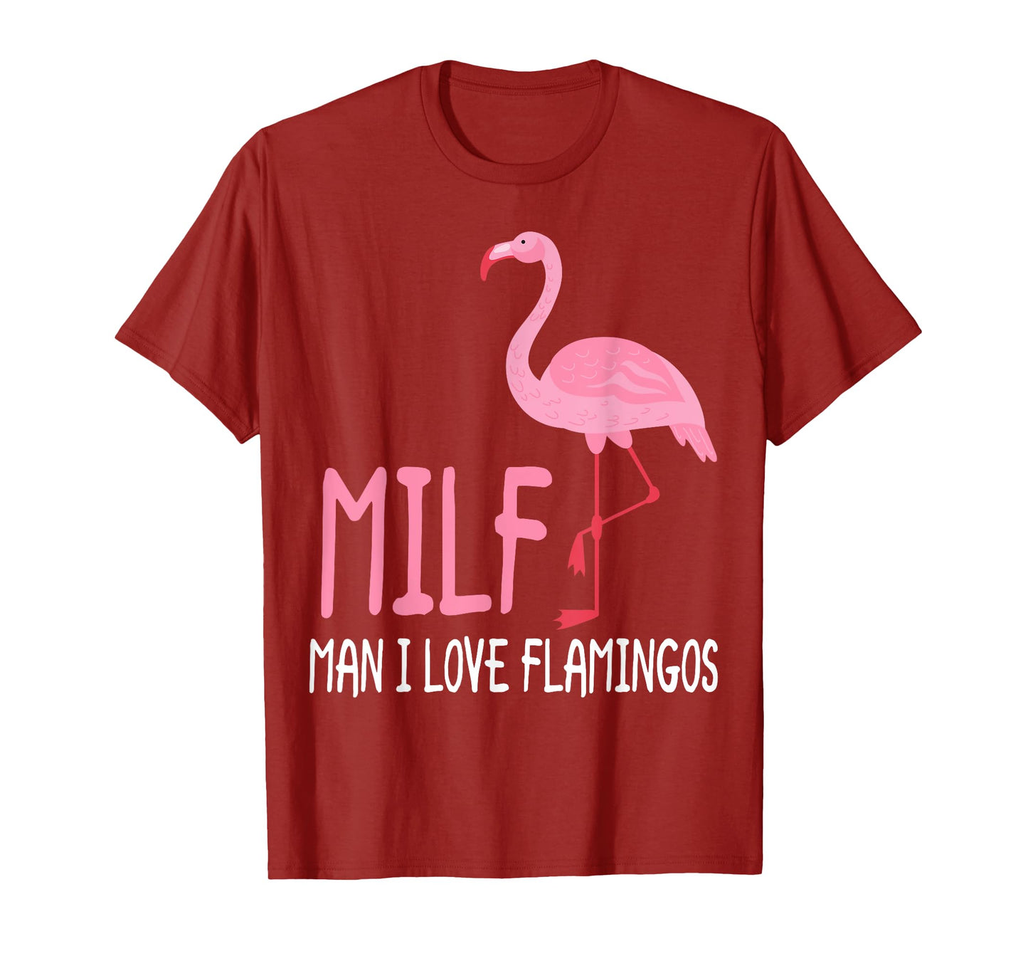 MILF Man I Love Flamingos Women T-Shirt