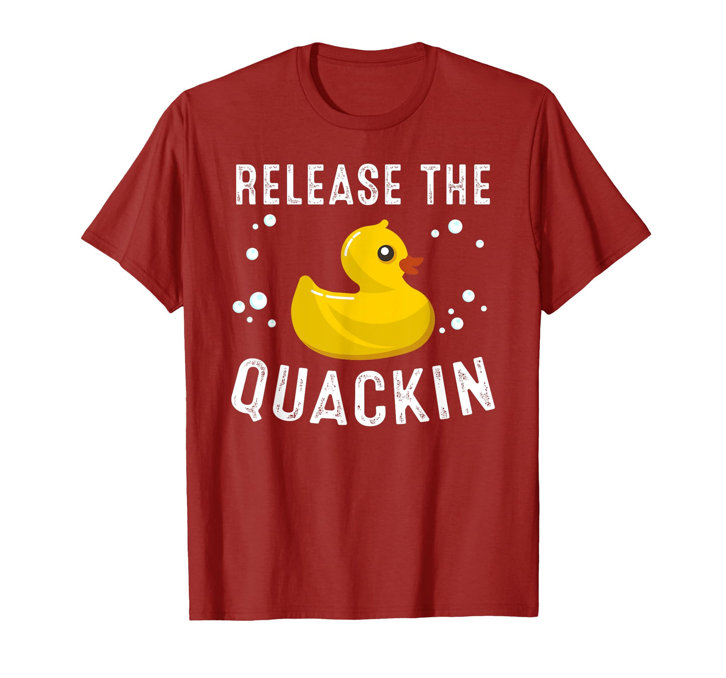 Funny Release The Quackin Gift | Rubber Duck Lover Toddlers T-Shirt