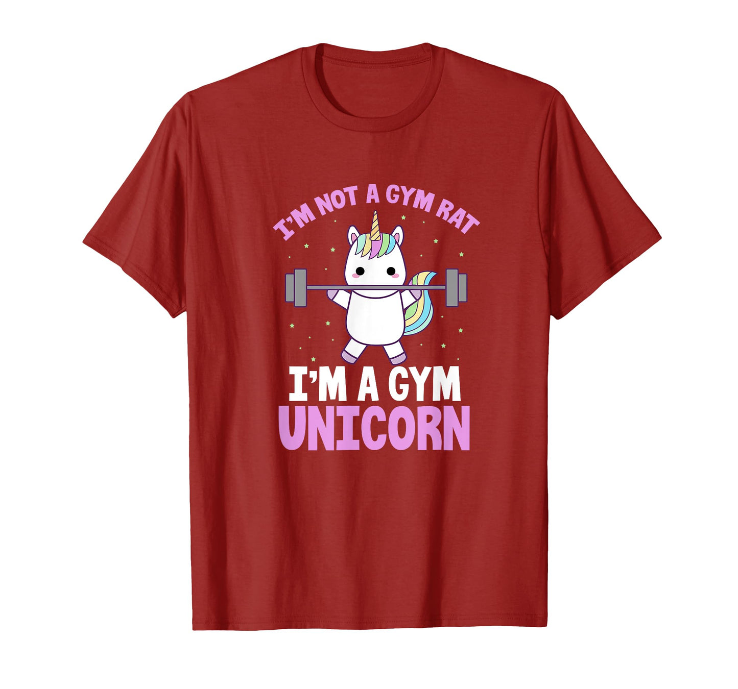 I'm Not A Gym Rat I'm A Gym Unicorn Funny Fitness Lifting T-Shirt