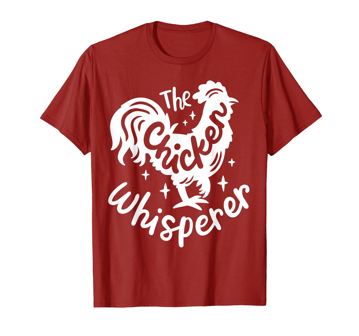 The Chicken Whisperer Funny Chicken Lover Farming T-Shirt