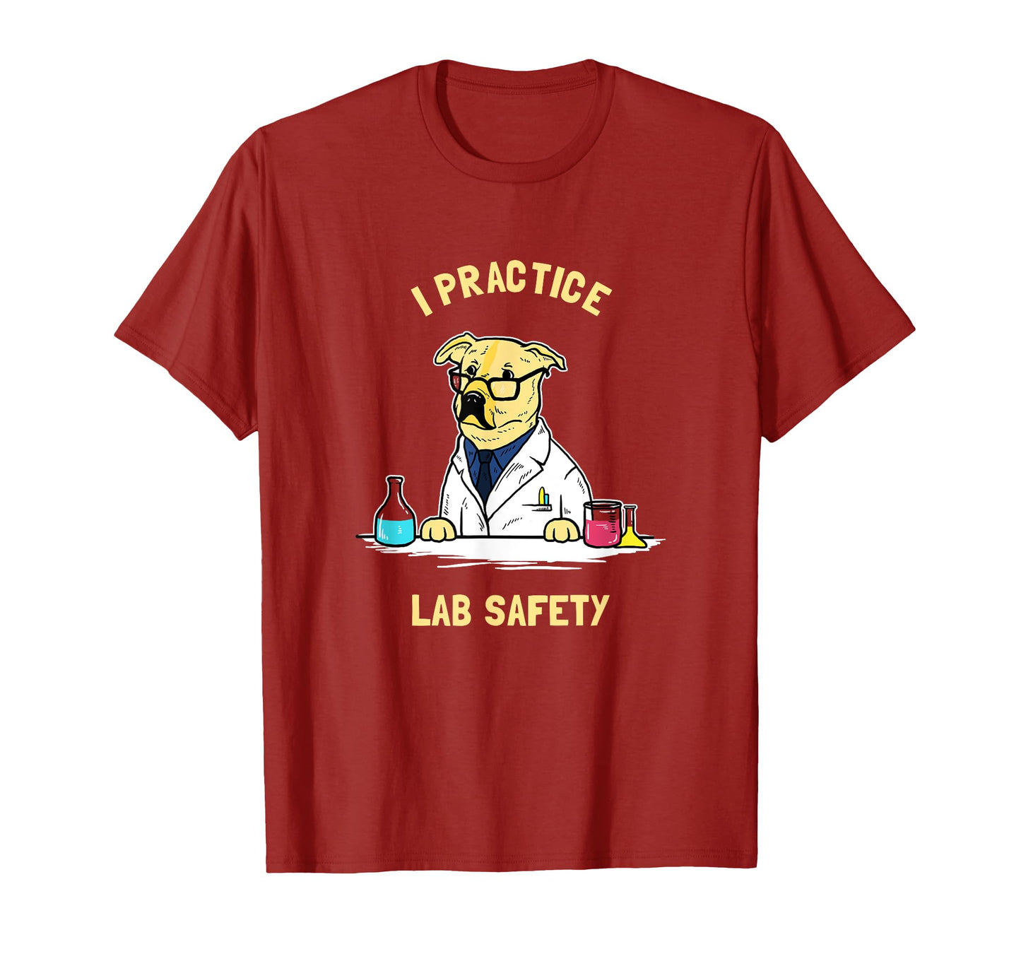 Practice Lab Safety T-Shirt - Funny Labrador Dog Scientist T-Shirt