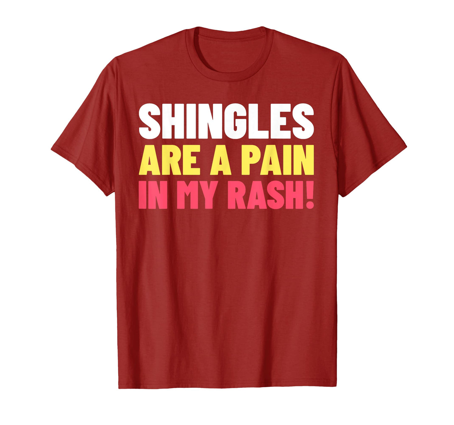 Chicken Pox Gifts & Funny Shingles T-Shirt
