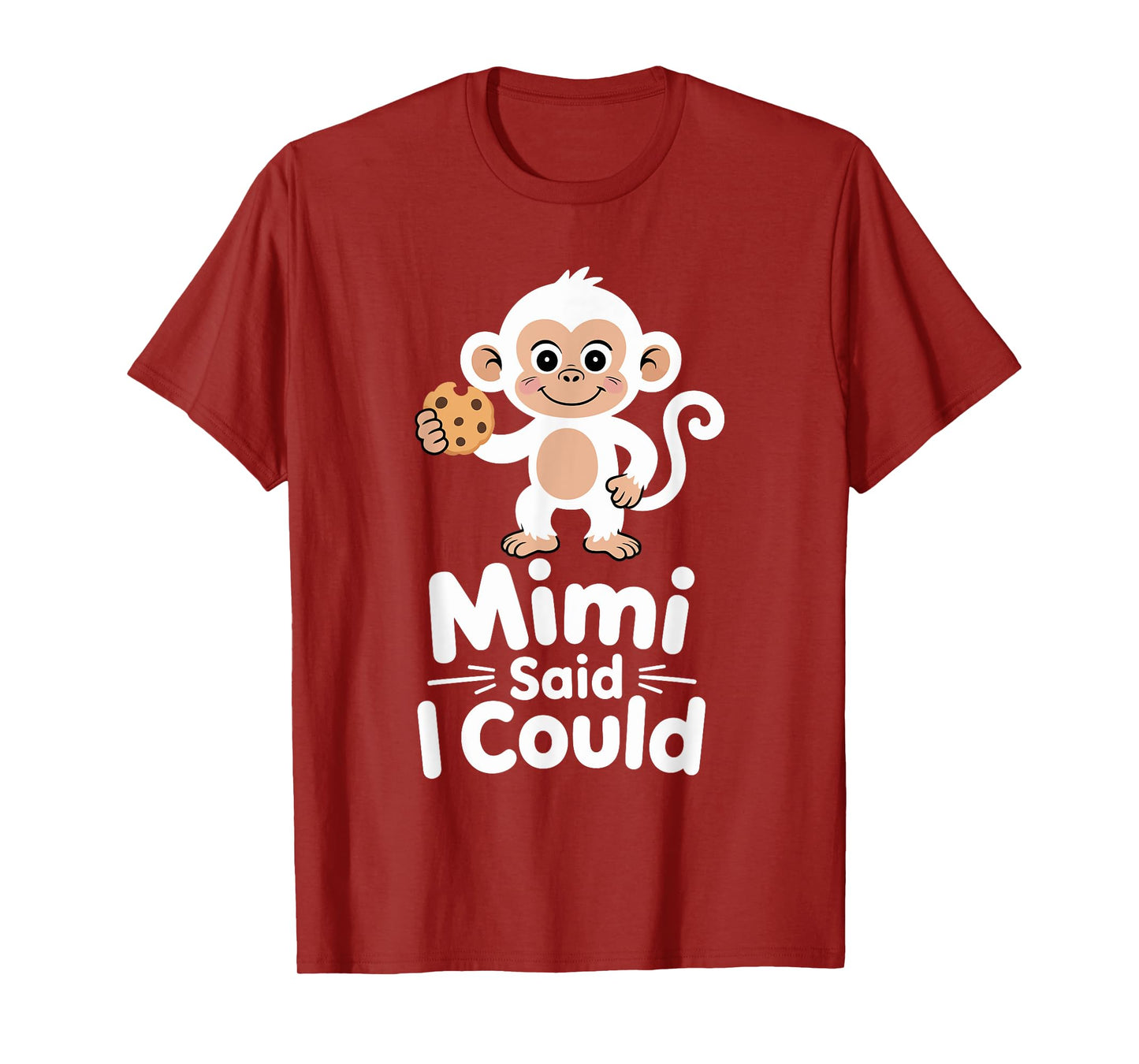 Funny Mimi Said I Could Sweet Monkey Toddler Grandma T-Shirt