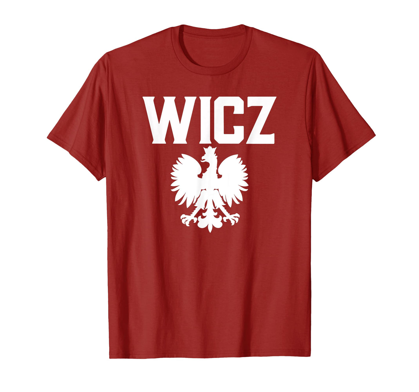 WICZ Polish Surname Polish Falcon Polish Family Dyngus Day T-Shirt