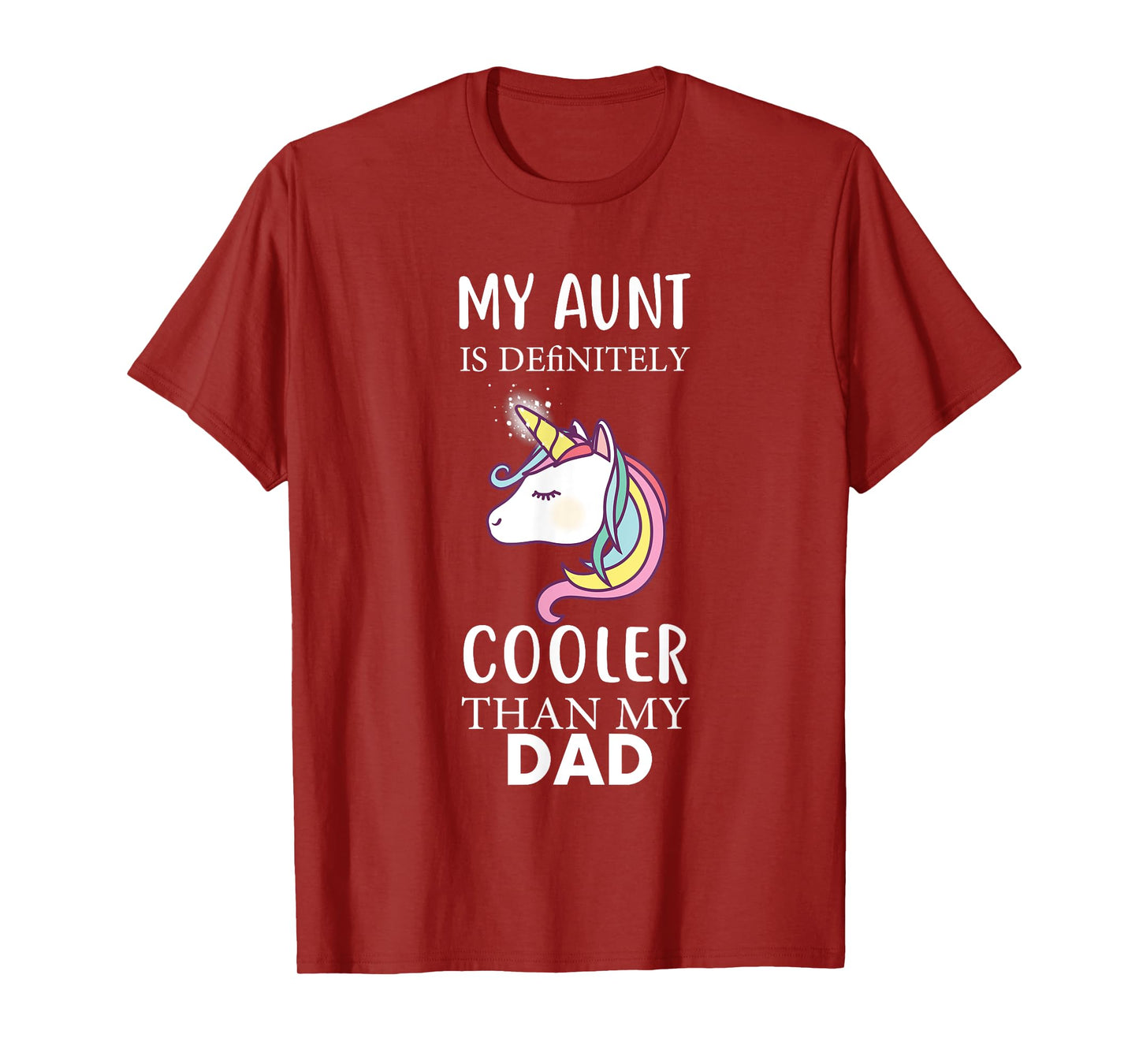 My Aunt Is Definitely Cooler Than My Dad kids Niece Nephew T-Shirt