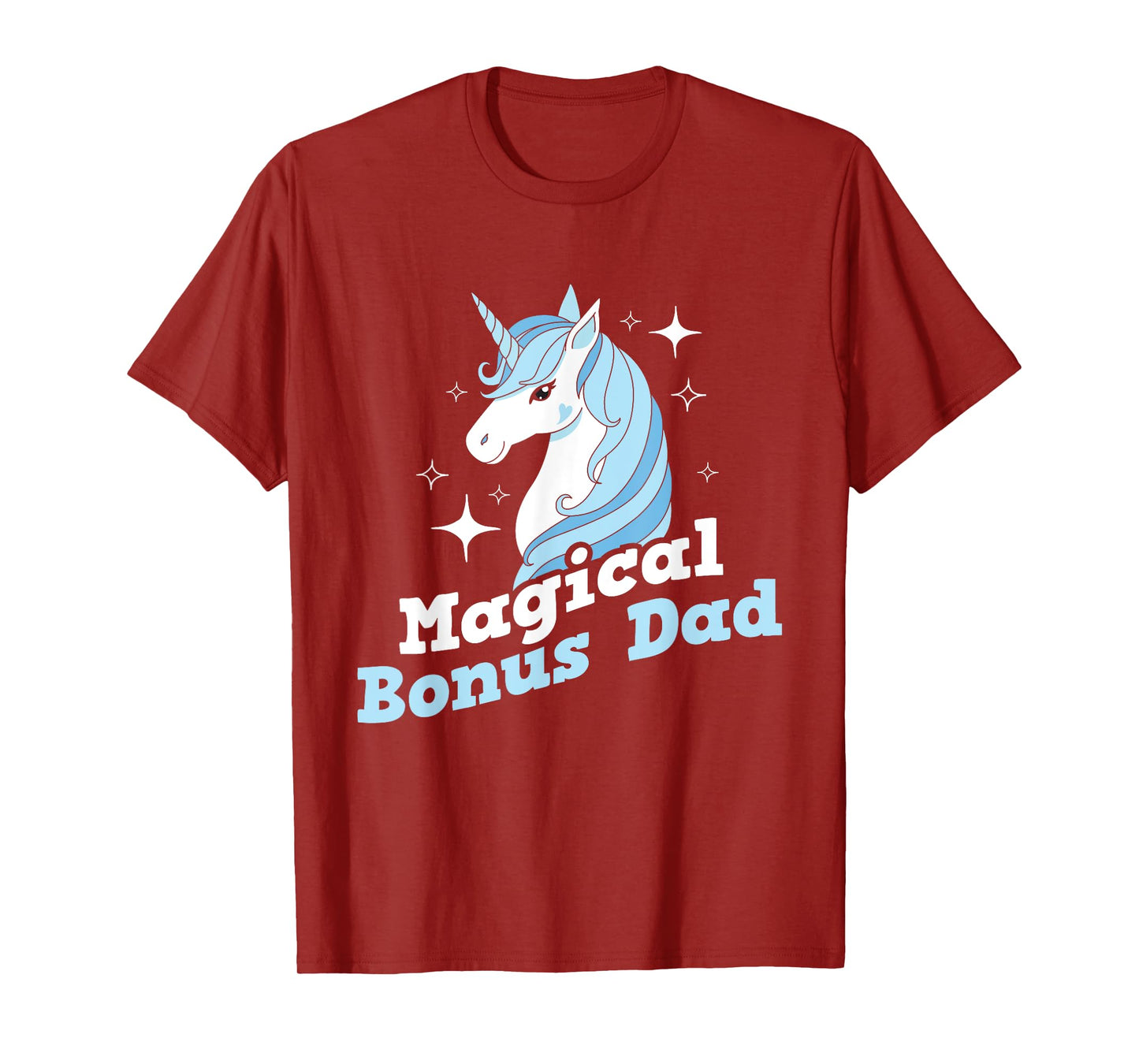 Magical Bonus Dad - Unicorn Uncle Father Stepdad Stepfather T-Shirt