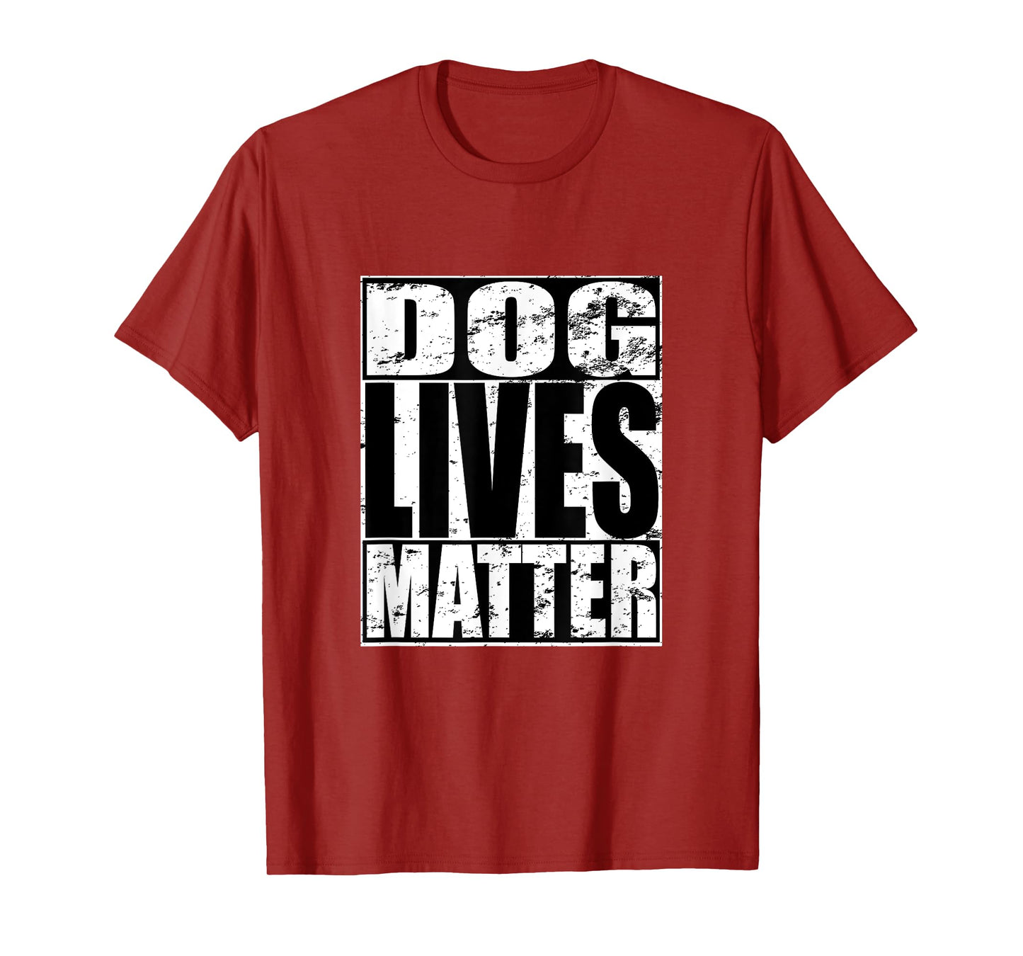 Dog Lives Matter Funny Puppy Dog Lover Gift T-Shirt for Men Women