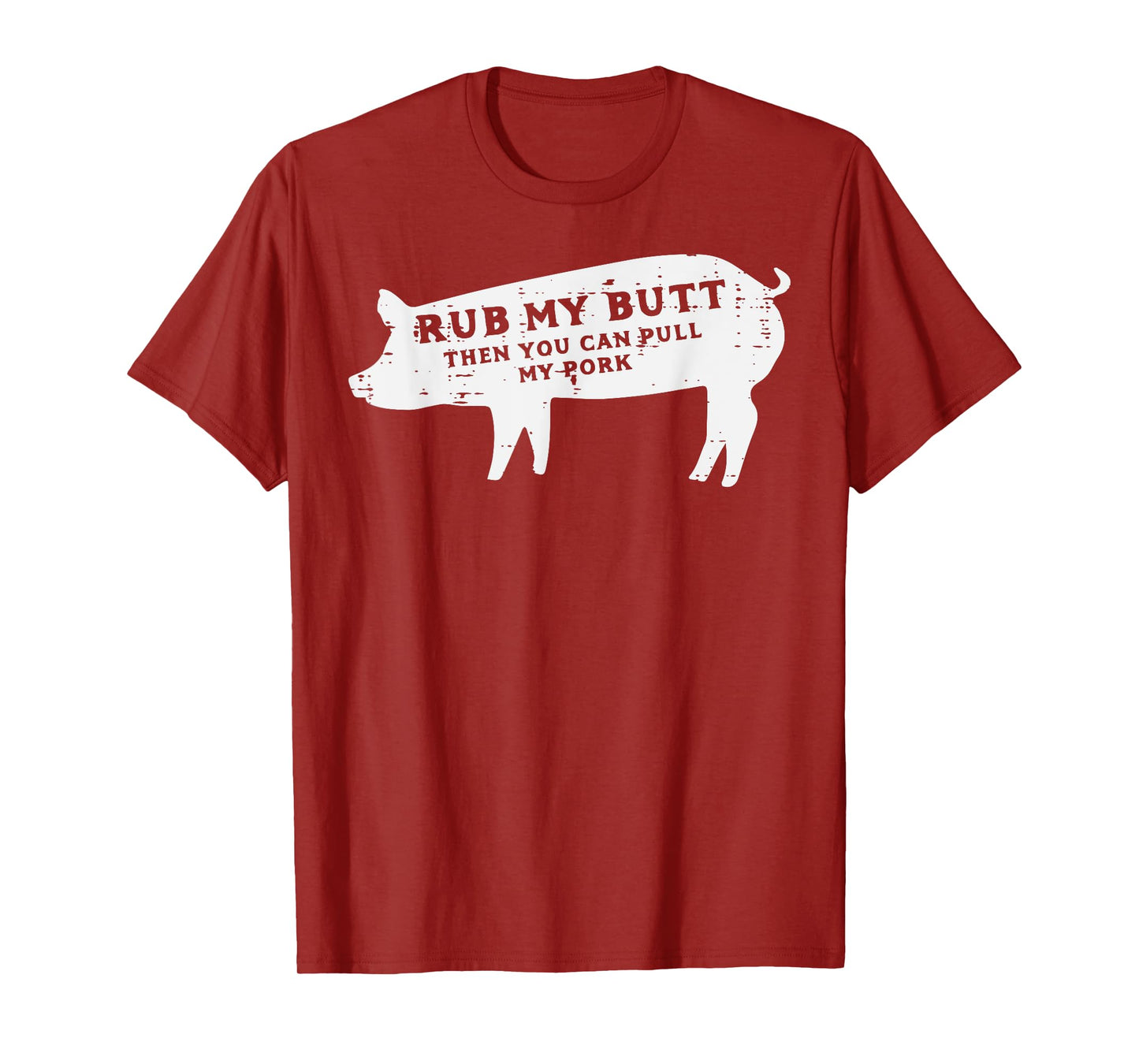 Pig Rub You Can Pull My Pork Bbq Barbecue Grill Women Men T-Shirt