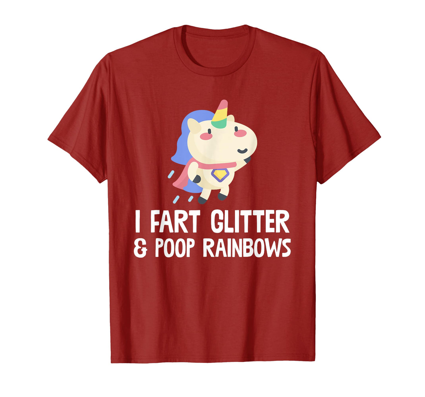 Unicorn Shirt I Fart Glitter And Poop Rainbows T Shirt T-Shirt