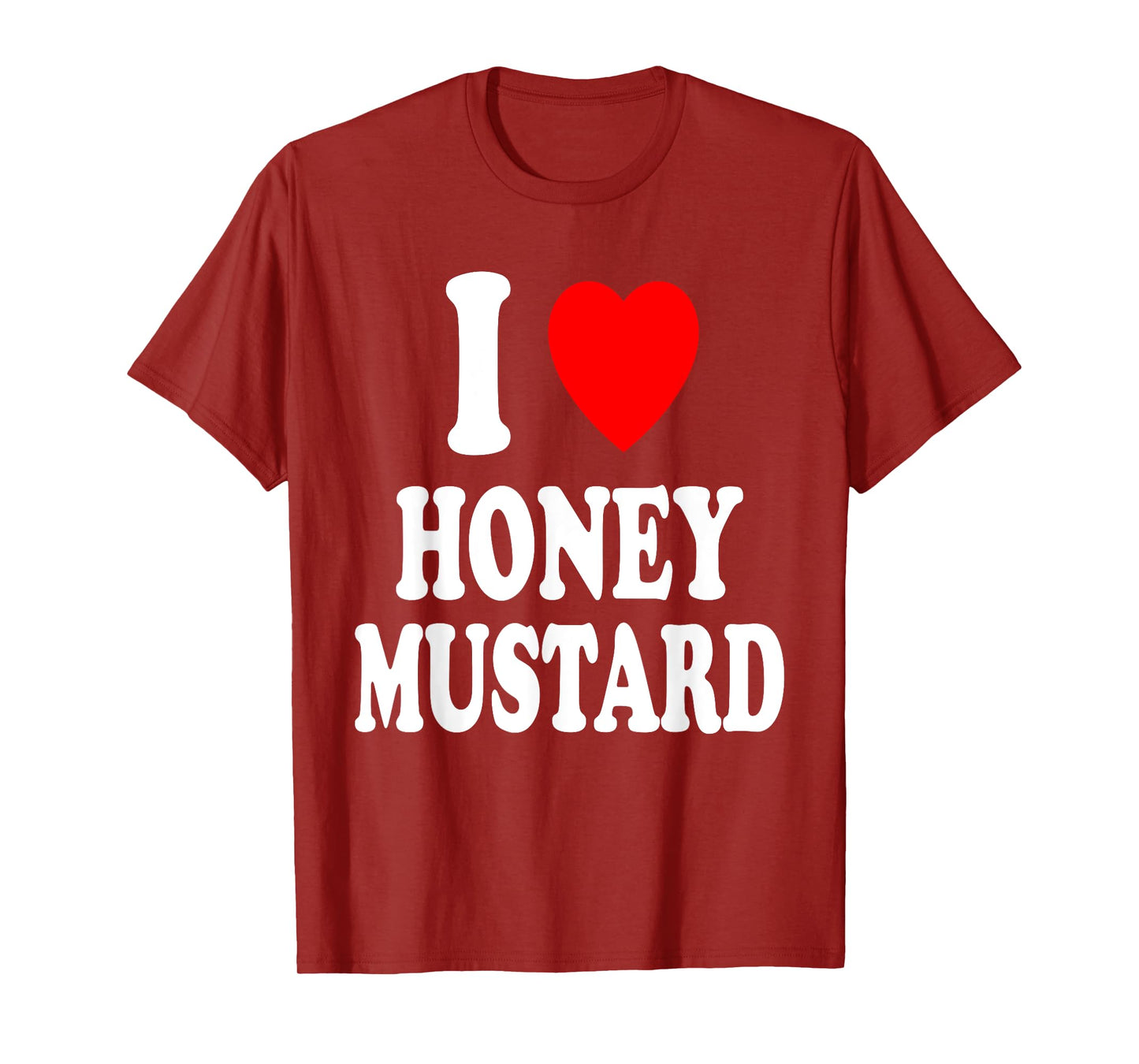 I Heart (Love) Honey Mustard Condiment Dipping Chicken Fries T-Shirt