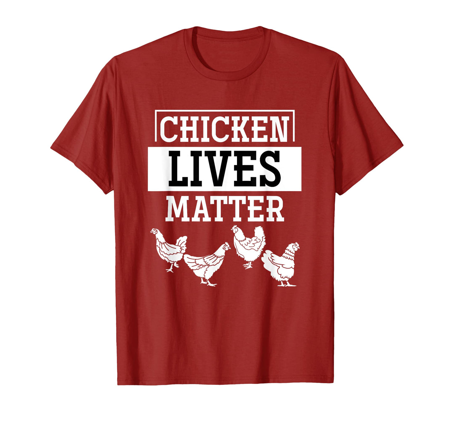 Chicken Lives Matter Chicken T-Shirt