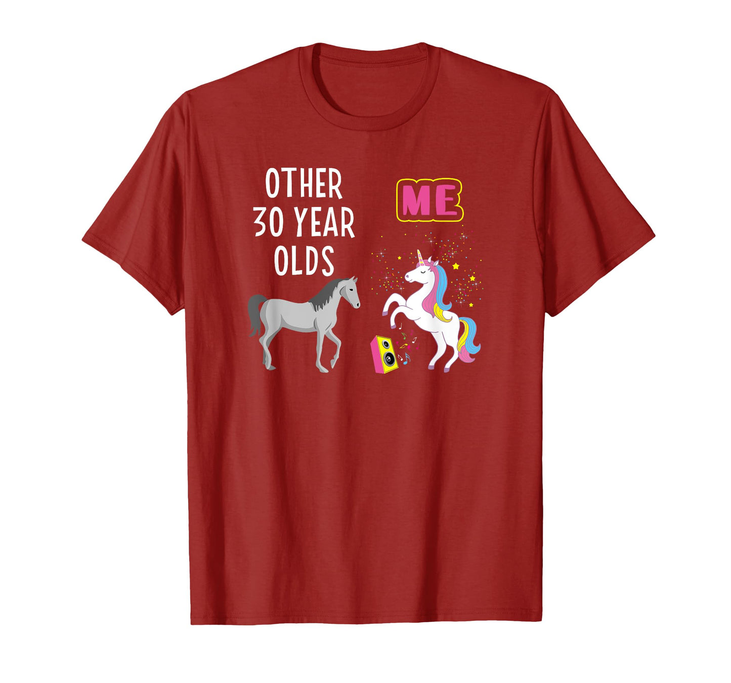 30th Birthday Woman Other 30 Year Olds Me Unicorn Girlfriend T-Shirt