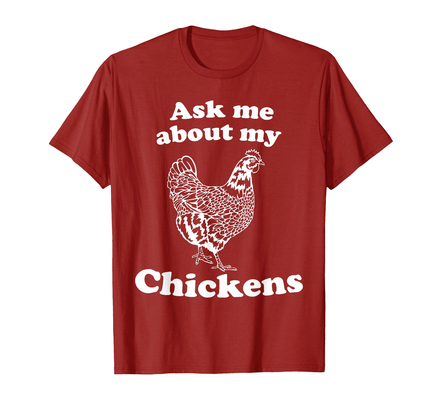 Cute Farm Chicken Lover For Women Ask Me About My Chickens T-Shirt
