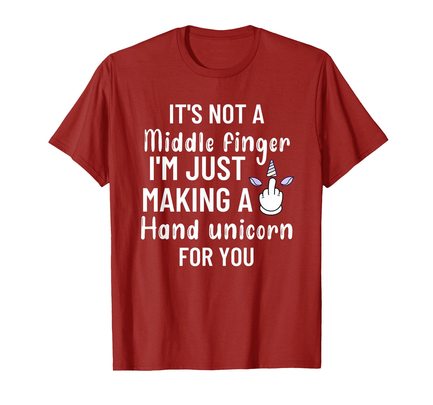 It’s Not a Middle Finger I'm Just Making a Hand Unicorn Meme T-Shirt