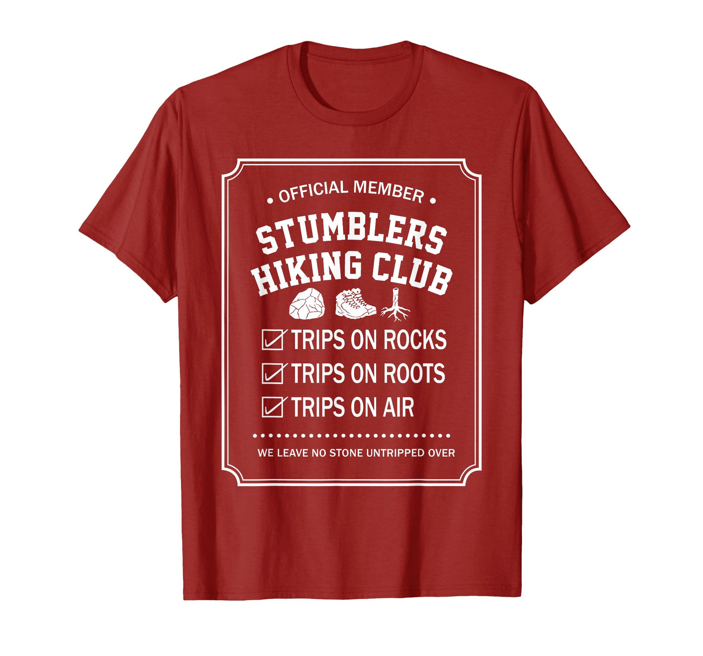 Official Member Stumblers Hiking Club Trips On Rocks Roots T-Shirt